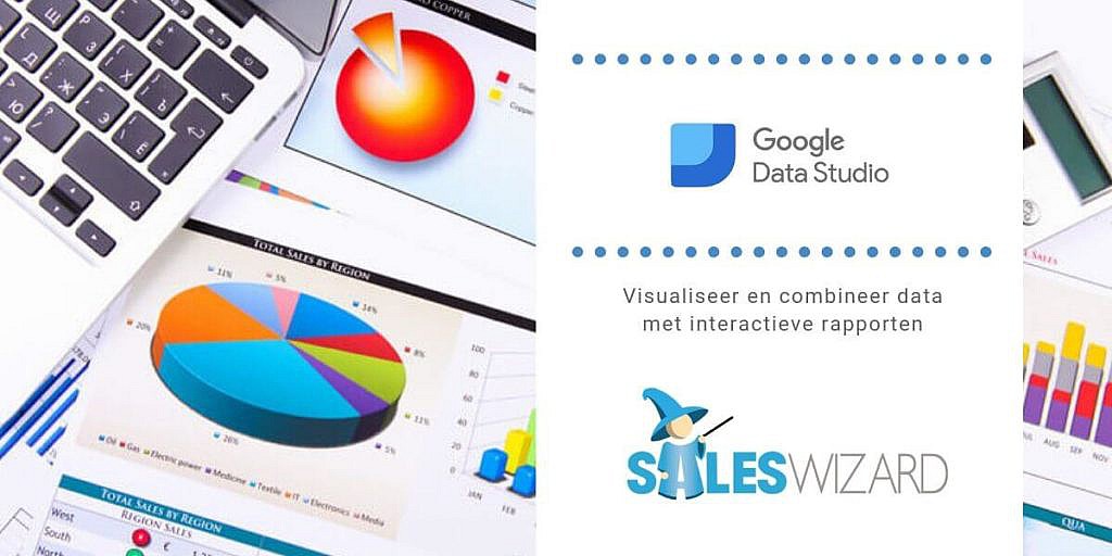 Google Data Studio: Maak interactieve rapporten in 6 stappen