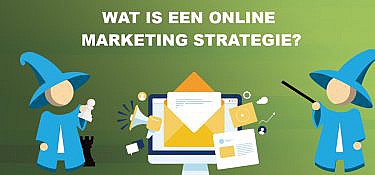 Wat is een online marketing strategie?